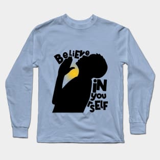 Believe in Yourself Praying Boy Silhouette Sparkling Sun in Background Long Sleeve T-Shirt